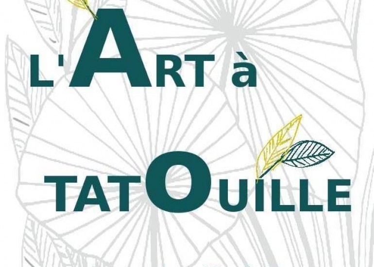 L'ART A TATOUILLE L'ART A TATOUILLE