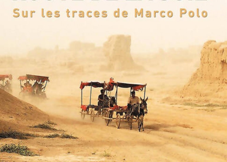 Ciné-conférence - La Route de la Soie Ciné-conférence - La Route de la Soie